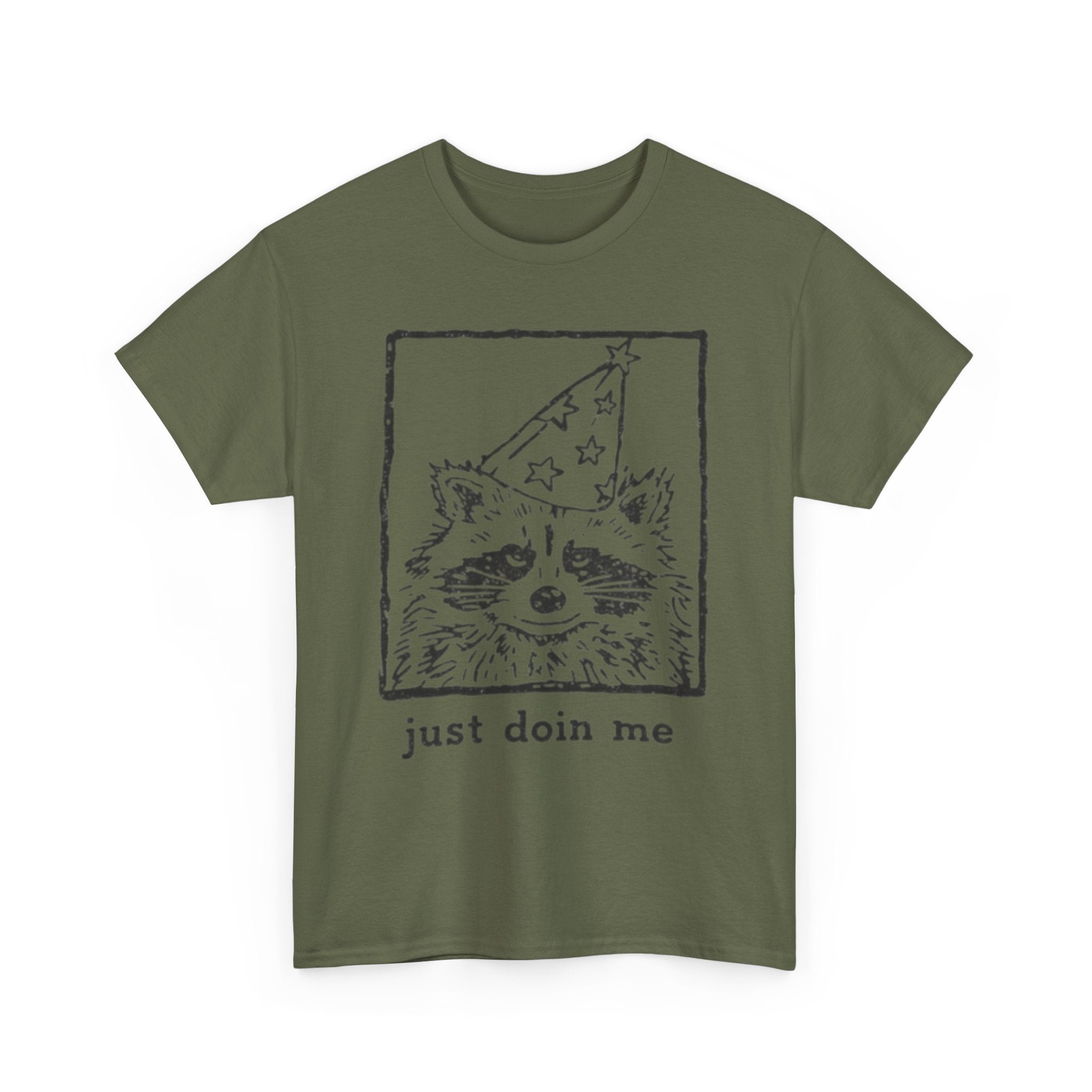 JUST DOIN ME - Raccoon Shirt