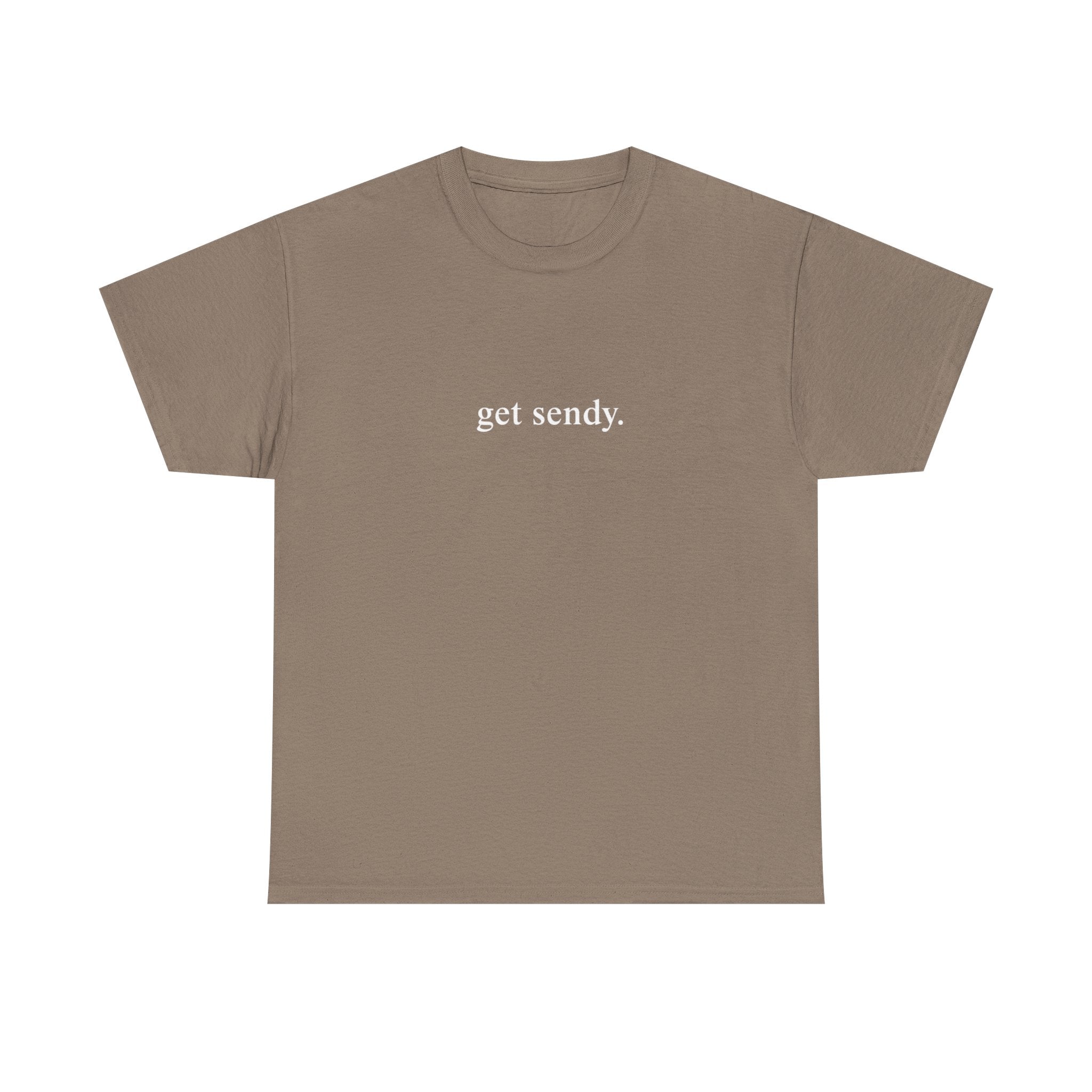 GET SENDY - College Tee